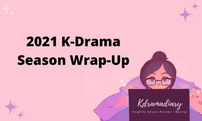 2021 Korean Dramas kdramadiary