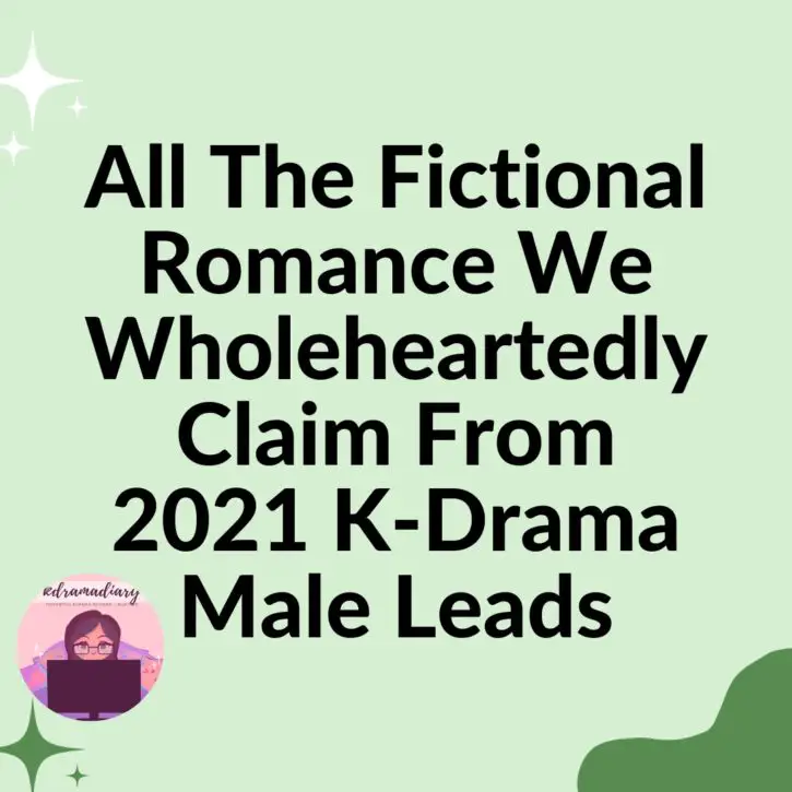 2021 K-Drama Male Leads