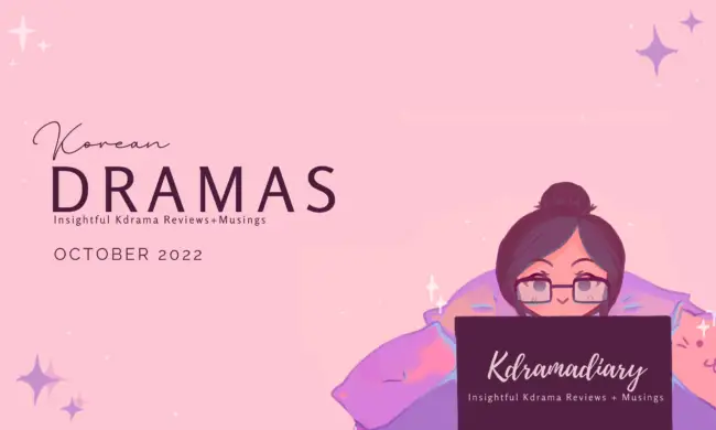 October 2022 Korean Dramas