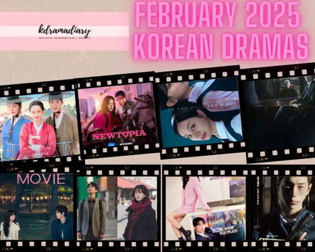 February 2025 Korean Dramas